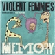 Violent Femmes - Memory b/w You Move Me